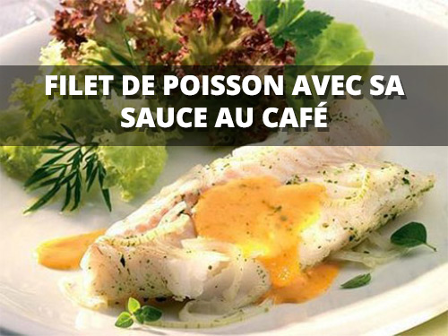 Filet de poisson avec sa sauce au café